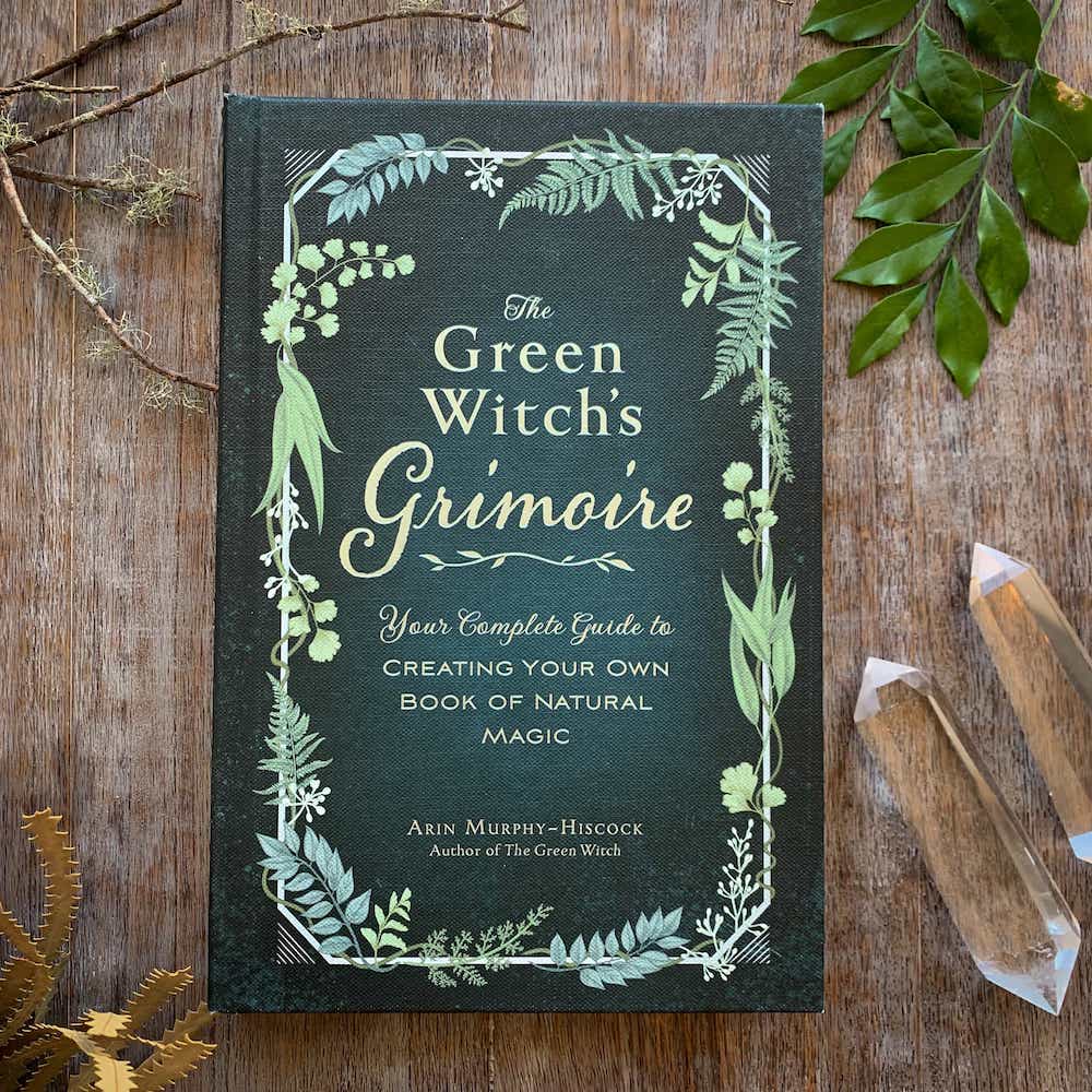 THE GREEN WITCH'S GRIMOIRE