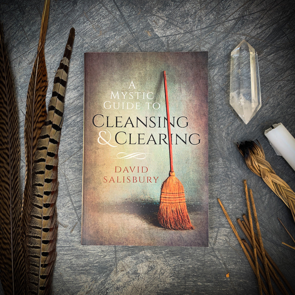 A Mystic Guide to Cleansing & Clearing by David Salisbury - Cinnabar Soul